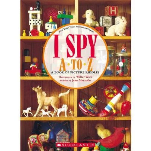I Spy A to Z: A Book of Picture Riddles - by Jean Marzollo (Hardcover)