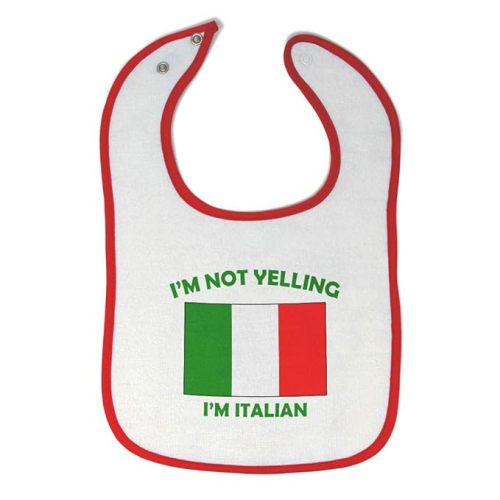 Cute Rascals Toddler & Baby Bibs Burp Cloths Not Yelling I'M Not Yelling I Am Italian Italy Countries Cotton Baby Items for Baby Girl & Boy White Red Design Only