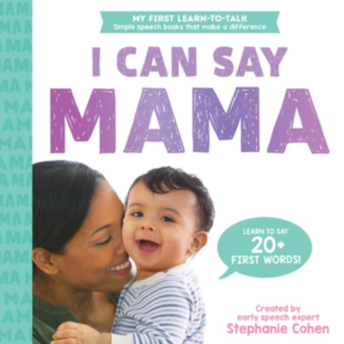 The I Can Say Mama Book book by Stéphanie Cohen