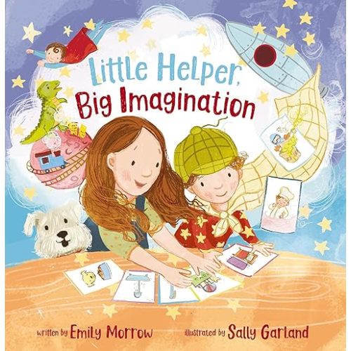 Little Helper, Big Imagination Hardcover – Picture Book, July 9, 2024