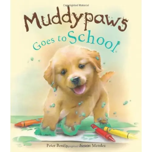 Muddypaws Goes to School (Picture Books)