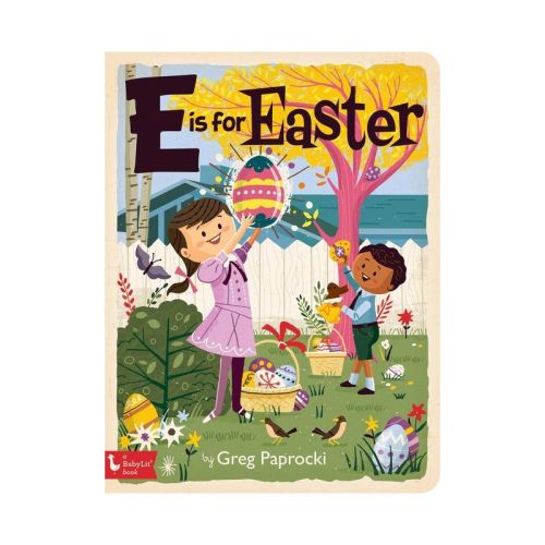 E Is for Easter - (Alphabet Primers) (Board Book)