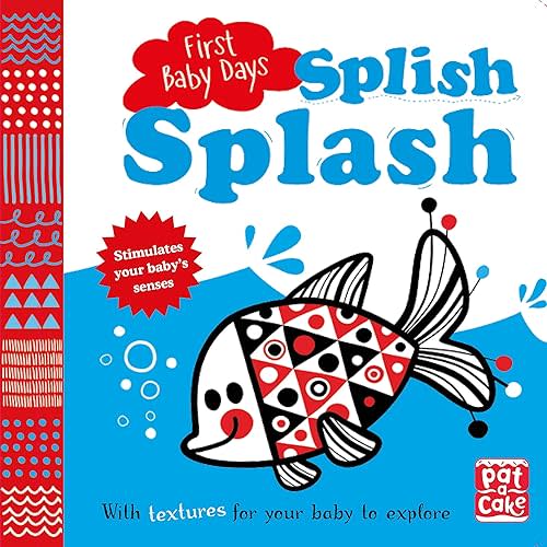 First Baby Days: Splish Splash Board book – September 7, 2017