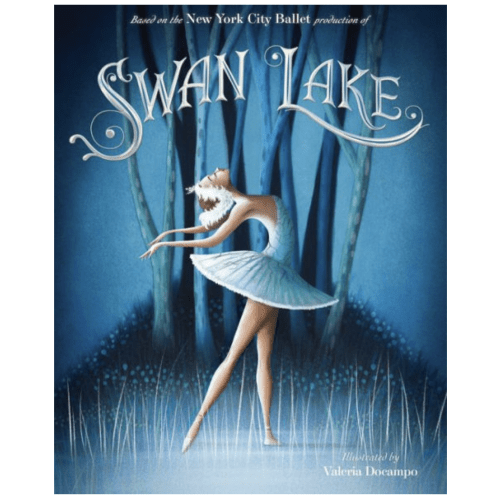 Swan Lake by New York City Ballet, Valeria Docampo, Hardcover | Barnes & Noble®