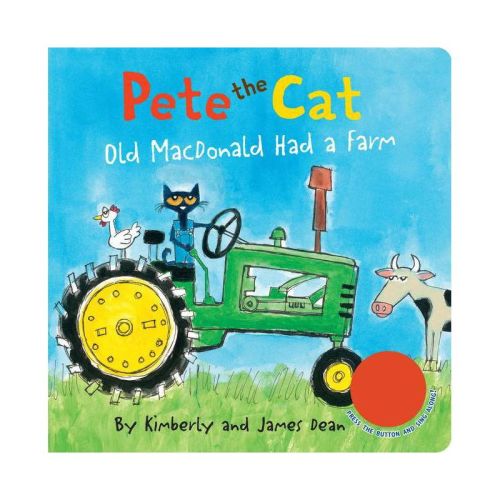 Pete the Cat: Old MacDonald Had a Farm Sound Book - by James Dean (Board Book)