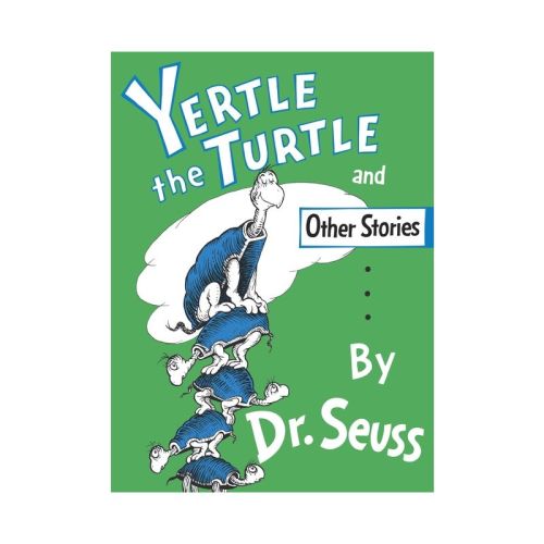 Yertle the Turtle Hardcover by Dr. Seuss