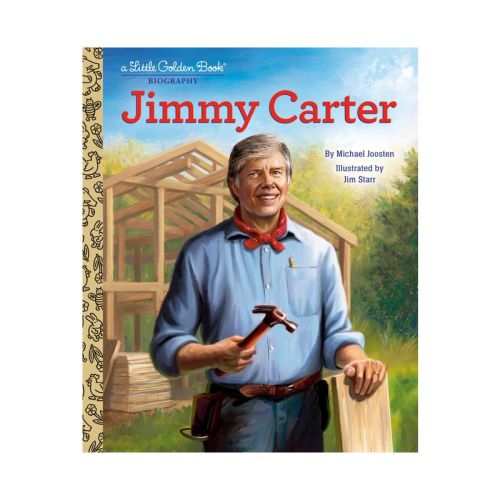 Jimmy Carter: A Little Golden Book Biography - by Michael Joosten (Hardcover)