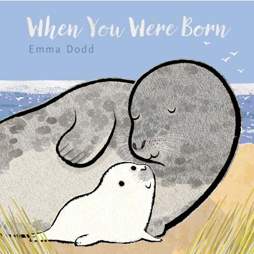 When You Were Born Padded Board Book: (A Heartwarming Story of Parental Love for Babies and Toddlers - A Perfect Gift for Baby Showers) | Barnes & Noble®