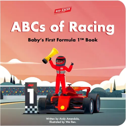 ABCs of Racing: Baby's First Formula 1 Book
