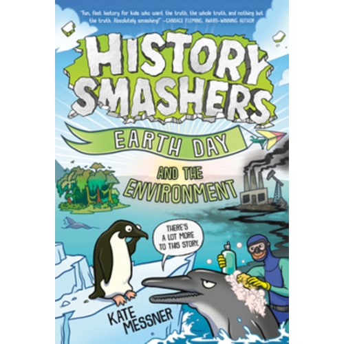 History Smashers: Earth Day and the Environment