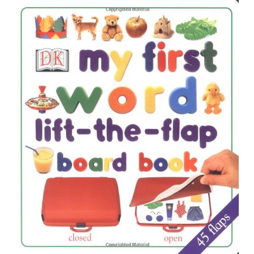 My First Lift the Flap Board Book