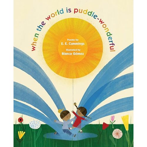 when the world is puddle-wonderful Hardcover – October 14, 2025