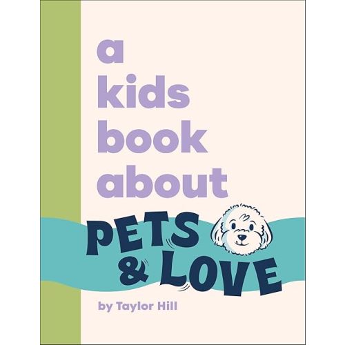 A Kids Book About Pets and Love Hardcover – November 18, 2025