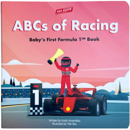 ABCs of Racing: Baby’s First Formula 1 Board Book – Alphabet Book for Babies and Toddlers, Perfect for Young Race Fans (Ages 0-3)