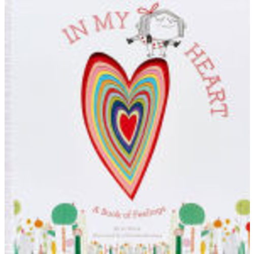 In My Heart: A Book of Feelings by Jo Witek, Christine Roussey, Hardcover | Barnes & Noble®