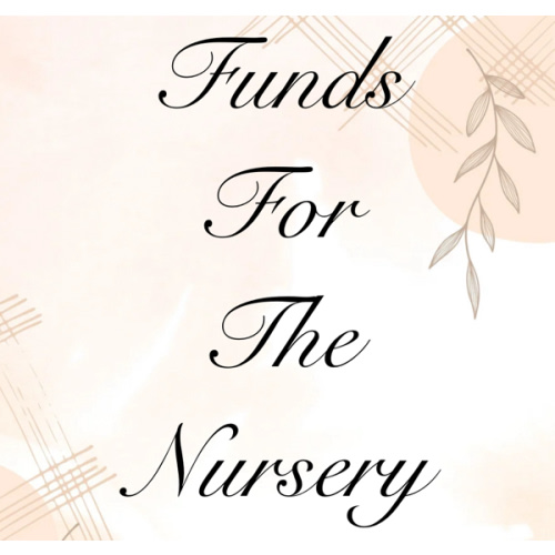 Nursery Fund