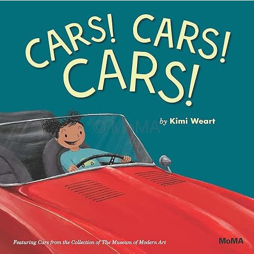 CARS! CARS! CARS!: Featuring Cars from the Collection of The Museum of Modern Art Hardcover – Picture Book, November 2, 2021