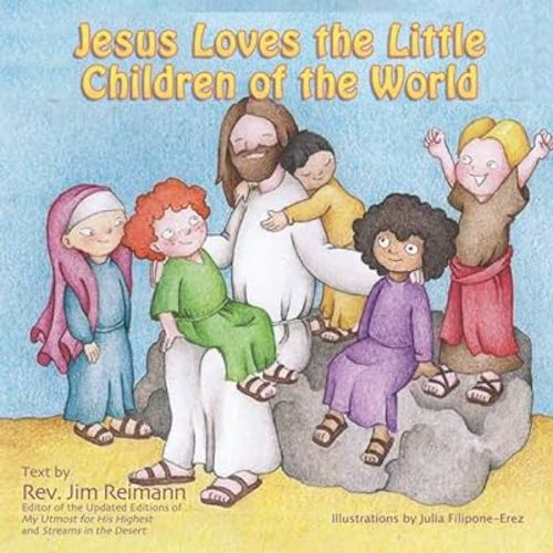 Jesus loves the little children of the world (All About Jesus)