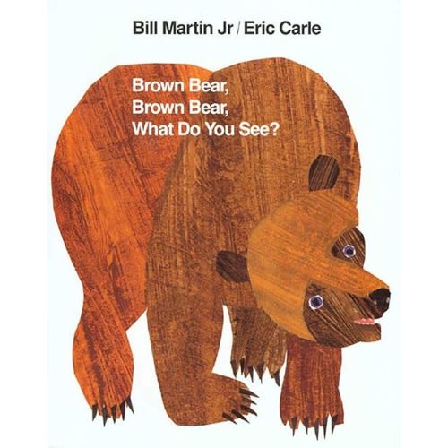 Brown Bear, Brown Bear, What Do You See? (Brown Bear and Friends)