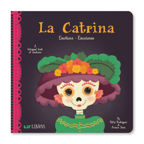 La Catrina: Emotions / Emociones – Lil' Libros