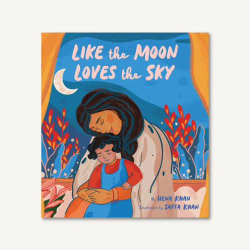 Like the Moon Loves the Sky | Chronicle Books