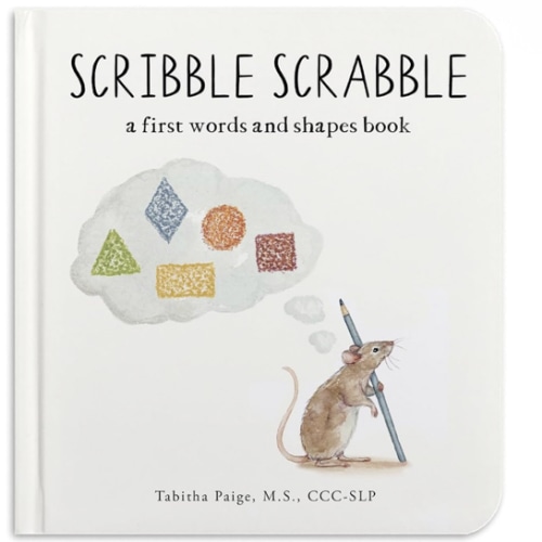 Scribble Scrabble: A Board Book of First Words and Shapes