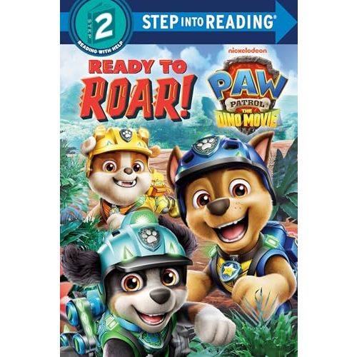 Ready to Roar! (PAW Patrol: The Dino Movie) (Step into Reading, Step 2)