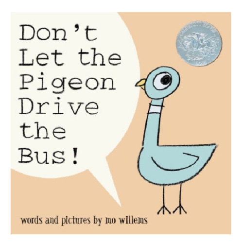 Don't Let the Pigeon Drive the Bus! (Caldecott Honor Book) by Mo Willems, Hardcover | Barnes & Noble®
