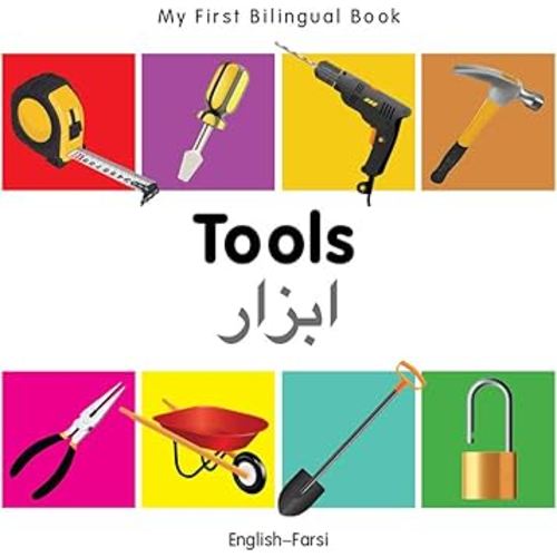 My First Bilingual Book–Tools (English–Farsi)