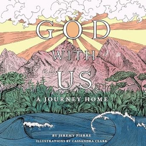 God with Us: A Journey Home