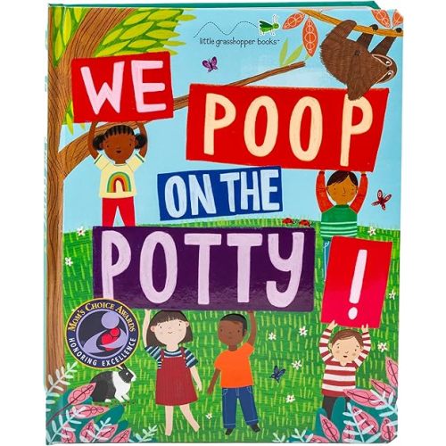 We Poop on the Potty!: Funny Potty Training Book for Toddlers | Mom's Choice Gold Award Winner | Teaches Bathroom Habits with Animals & Humor | Large Padded Board Book Gift for Boys & Girls Board book – April 15, 2020