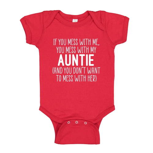Don't Mess With My Auntie Baby Bodysuit One Piece NB Red