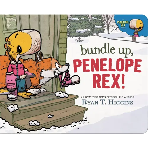 Bundle Up, Penelope Rex! a book by Ryan T. Higgins - Bookshop.org US