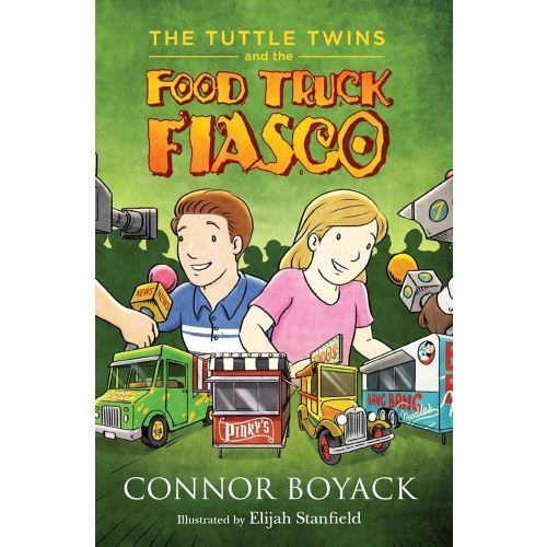 The Tuttle Twins and the Food Truck Fiasco