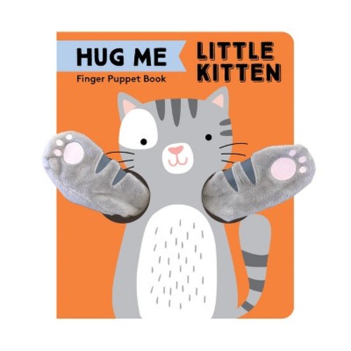 Hug Me Little Kitten: Finger Puppet Book -  by  Chronicle Books