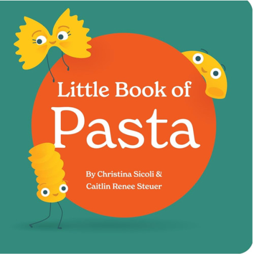 Little Book of Pasta Board Book for Babies and Toddlers about Shapes Read with Phonics and Rhymes Baby Book 0-12 Months Toddler Book Ages 1-4 (Little Books: Culinary Collection (3 books))