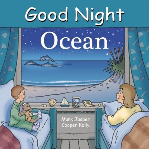 Good Night Ocean - (Good Night Our World) by Mark Jasper (Board Book)