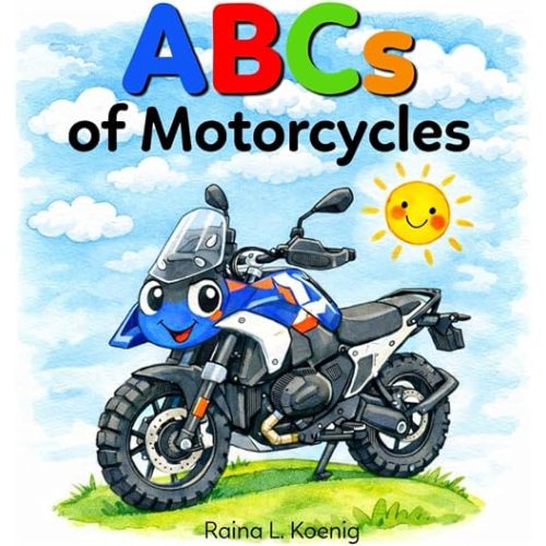 ABCs of Motorcycles (Little Riders Adventure Series)