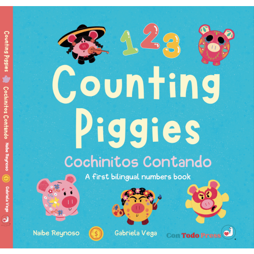 Counting Piggies/Cochinitos Contando:A First Bilingual Numbers Book