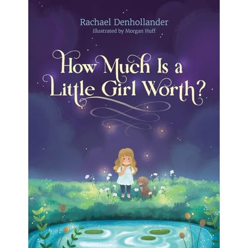 How Much Is a Little Girl Worth?
