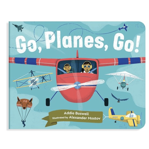 Go, Planes, Go!: A Plane Book for Toddlers 1-3 (Things That Go Series)