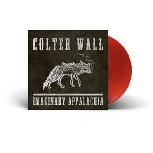 Colter Wall - Imaginary Appalachia