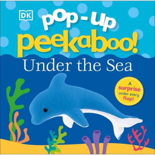 Pop-Up Peekaboo! Under the Sea - by DK (Board Book)
