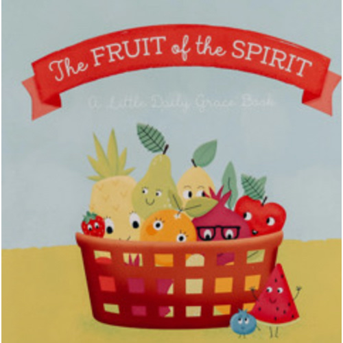 The Fruit of the Spirit Board Book | TDGC – The Daily Grace Co.