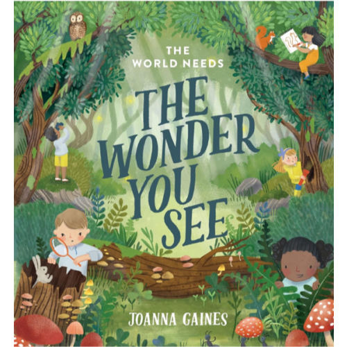 The World Needs the Wonder You See