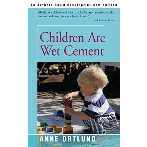 Children Are Wet Cement