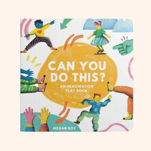 Can You Do This?:&nbsp;An Imagination Play Book
