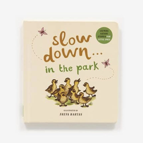 Slow Down in the Park