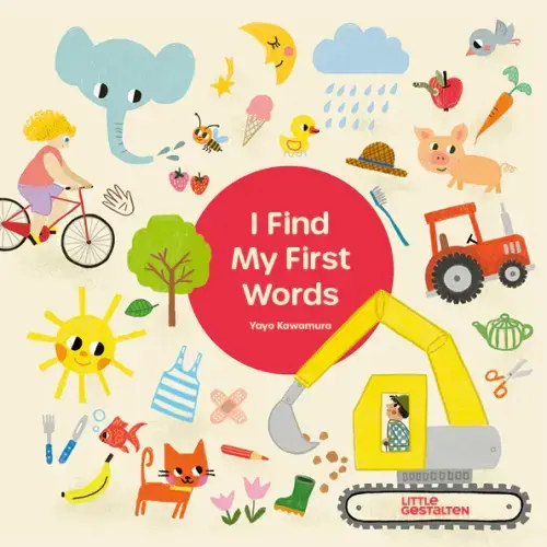 I Find My First Words- Encouraging Children to Learn through Colourful Illustrations
