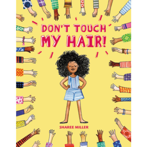 Don't Touch My Hair!